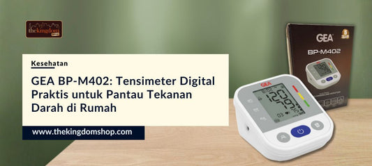GEA BP-M402: Tensimeter Digital Praktis untuk Pantau Tekanan Darah di Rumah