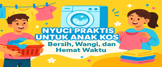 Nyuci Praktis untuk Anak Kos Bersih Wangi dan Hemat Waktu – EZWash Laundry Pods