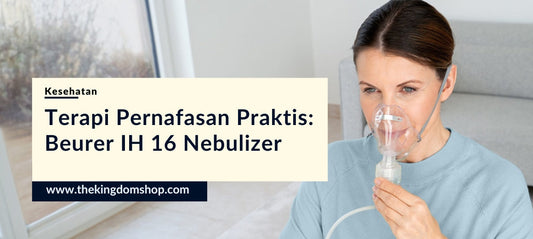 Mengenal Beurer IH 16: Solusi Terapi Pernapasan yang Praktis dan Efisien