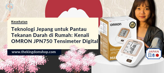 Teknologi Jepang untuk Pantau Tekanan Darah di Rumah: Kenali OMRON JPN750 Tensimeter Digital