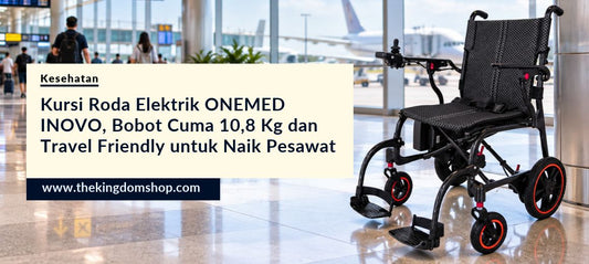 Kursi Roda Elektrik ONEMED INOVO, Bobot Cuma 10,8 Kg dan Travel Friendly untuk Naik Pesawat