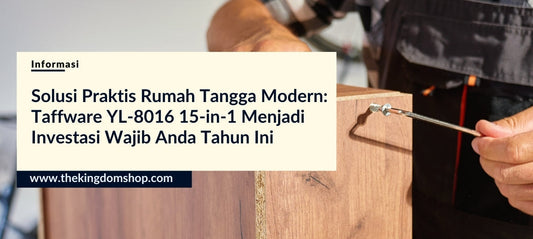 Solusi Praktis Rumah Tangga Modern: Mengapa Taffware YL-8016 15-in-1 Adalah Investasi Wajib Anda Tahun Ini
