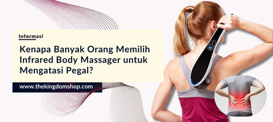 Kenapa Banyak Orang Memilih Infrared Body Massager untuk Mengatasi Pegal?