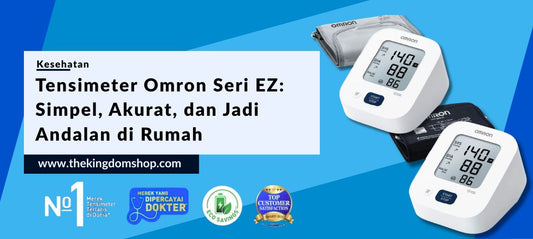 Tensimeter Omron Seri EZ: Simpel, Akurat, dan Jadi Andalan di Rumah