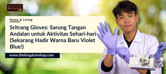 Sritrang Gloves: Sarung Tangan Andalan untuk Aktivitas Sehari-hari (Sekarang Hadir Warna Baru Violet Blue!)