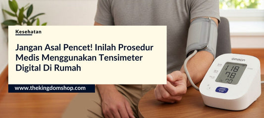 Jangan Asal Pencet! Inilah Prosedur Medis Menggunakan Tensimeter Digital Di Rumah