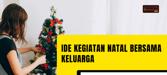Ide Kegiatan Natal Bersama Keluarga yang Sederhana tapi Bermakna