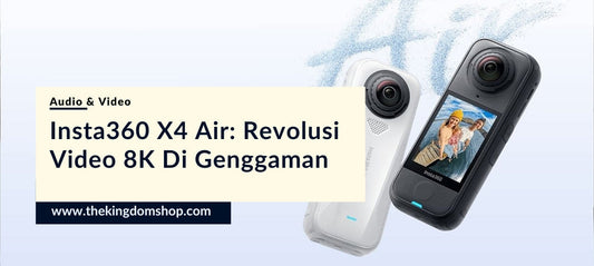 Insta360 X4 Air: Revolusi Video 8K dalam Genggaman Kamera Aksi Terbaik Masa Kini?