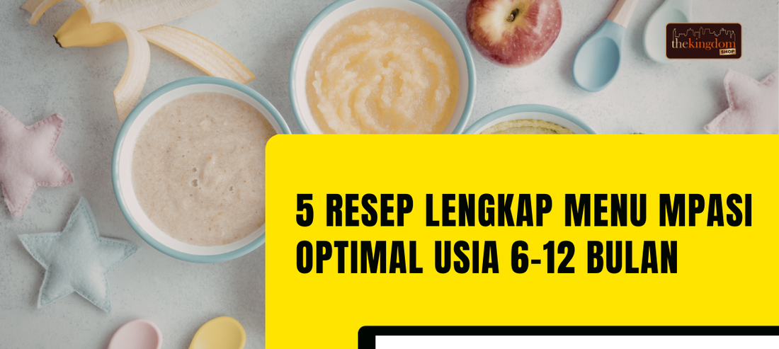 5 Resep Lengkap Menu MPASI Optimal Usia 6-12 Bulan