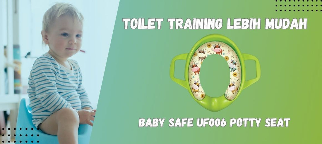 Toilet Training Lebih Mudah dengan Baby Safe UF006 Potty Seat
