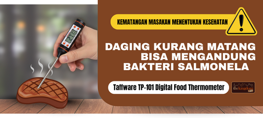 Kenapa Suhu Memasak Penting? Cegah Salmonella Pada Daging