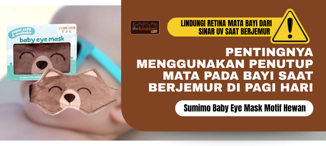 Fungsi Penutup Mata Bayi dan Rekomendasi Sumimo Baby Eye Mask