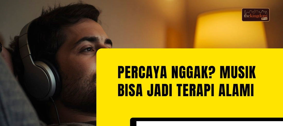 Ternyata, Mendengarkan Musik Bisa Jadi Obat Alami untuk Jiwa dan Raga!