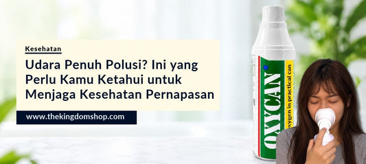 Udara Penuh Polusi? Ini yang Perlu Kamu Ketahui untuk Menjaga Kesehatan Pernapasan