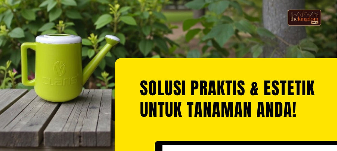 Claris Garden 5952 Primavera Pot Siram 3L – Solusi Praktis & Estetik untuk Menyiram Tanaman Anda!