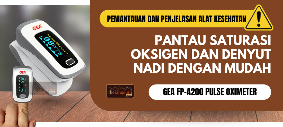 GEA FP-A200 Pulse Oximeter & Fungsinya untuk Kesehatan Harian