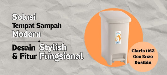 Claris Geo Enzo 1163 Menjadi Solusi Tempat Sampah Modern dengan Desain Stylish & Fitur Fungsional